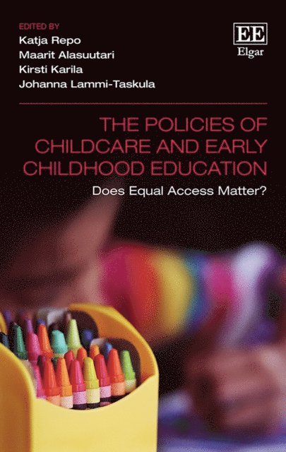 Johanna Lammi-Taskula, Kirsti Karila, Maarit Alasuutari, Katja Repo - Policies of Childcare and Early Childhood Education, E-bok