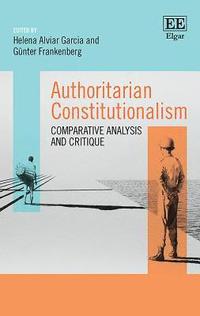 Authoritarian Constitutionalism