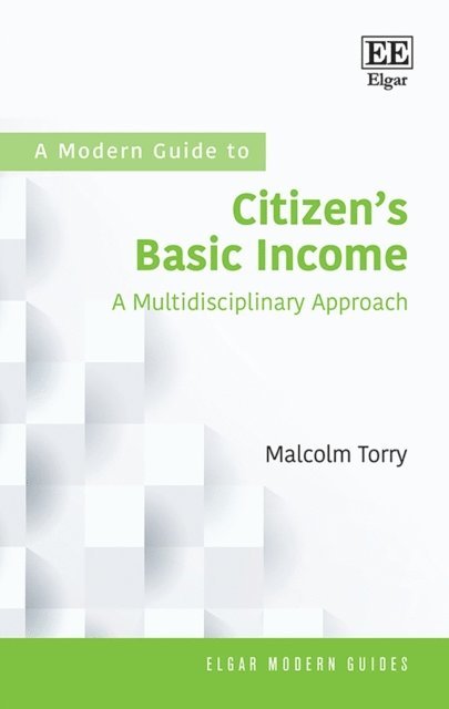 Malcolm Torry - Modern Guide to Citizen's Basic Income, E-bok