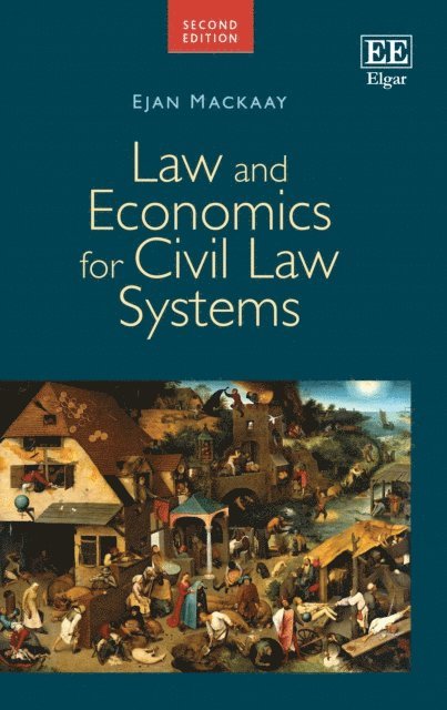 Ejan Mackaay - Law and Economics for Civil Law Systems, E-bok