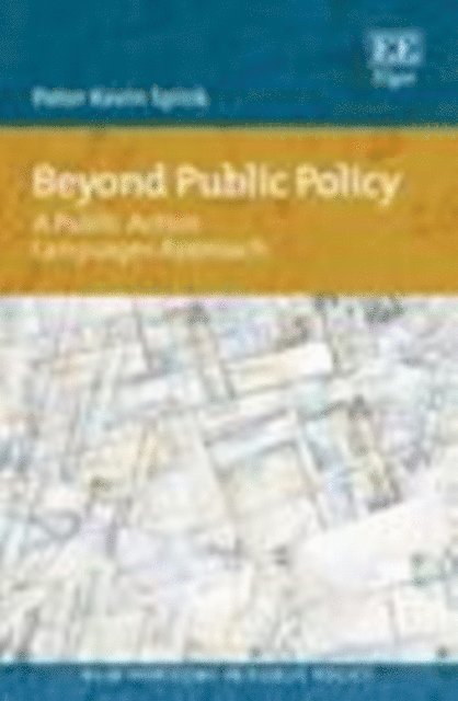 Peter K. Spink - Beyond Public Policy, E-bok