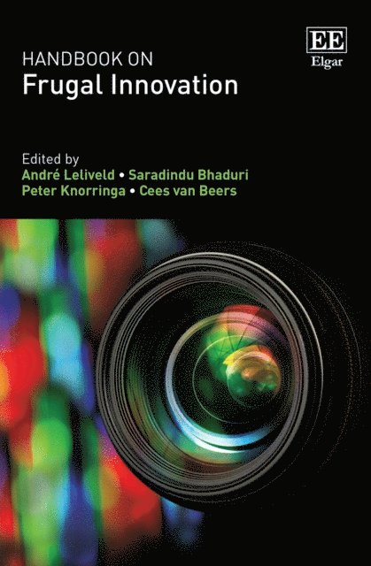 Cees van Beers, Peter Knorringa, Saradindu Bhaduri, Andre Leliveld - Handbook on Frugal Innovation, E-bok