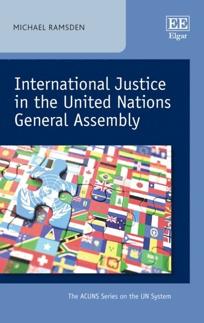 Michael Ramsden - International Justice in the United Nations General Assembly, E-bok