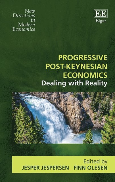 Finn Olesen, Jesper Jespersen - Progressive Post-Keynesian Economics, E-bok