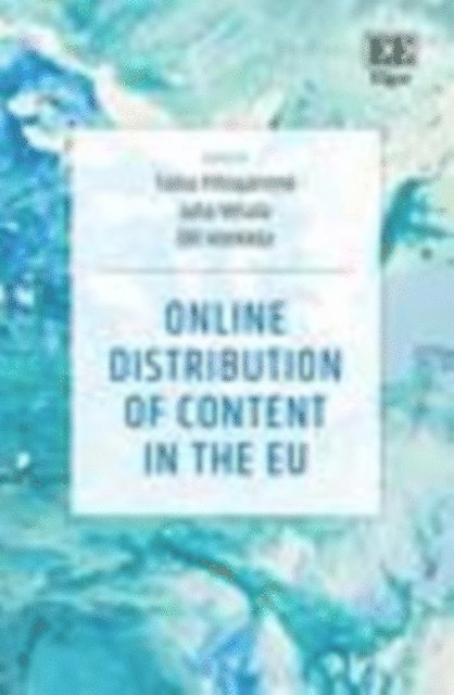 Olli Honkkila, Juha Vesala, Taina Pihlajarinne - Online Distribution of Content in the EU, E-bok