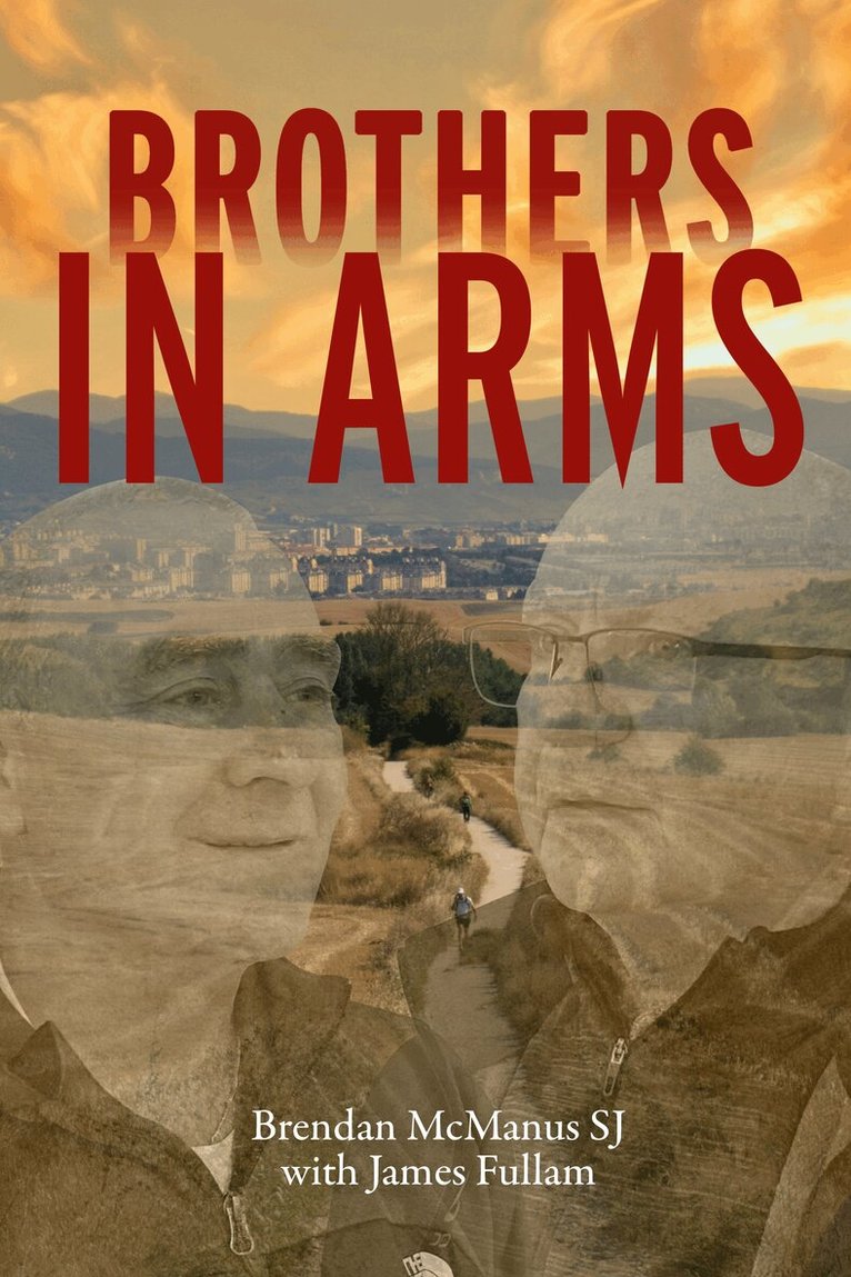 Brendan McManus SJ - Brothers in Arms, Häftad