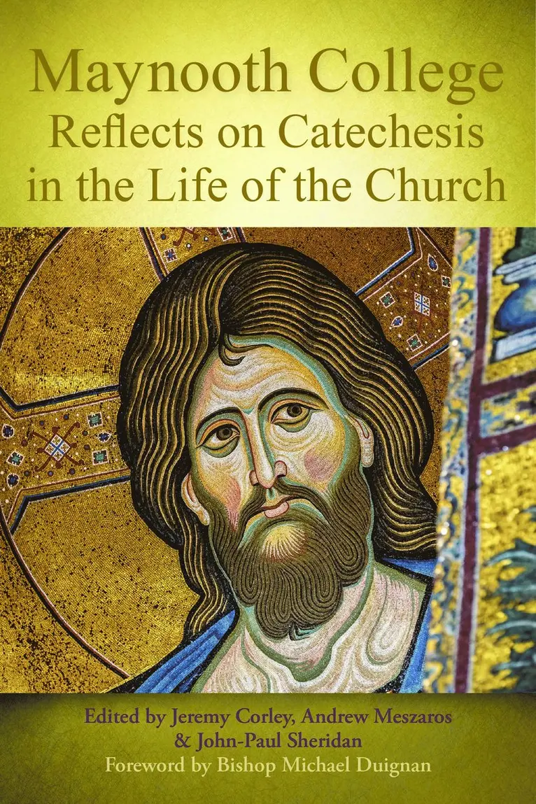 Jeremy Corley, Andrew Meszaros, John Paul Sheridan - Maynooth College Reflects on Catechesis in the Life of the Church, Häftad. Tillgänglighet: Lägg i varukorg