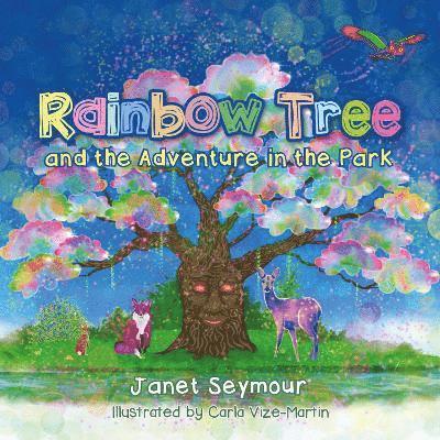 Rainbow Tree and the Adventure in the Park