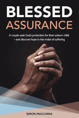 Simon Makuyana - Blessed Assurance, Häftad. Tillgänglighet: Lägg i varukorg