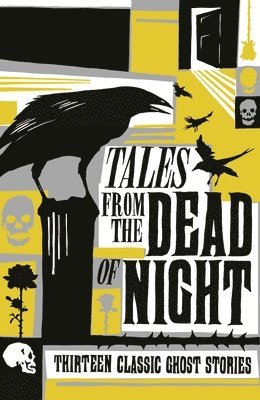 Tales from the Dead of Night: Thirteen Classic Ghost Stories av Various, Cecily Gayford