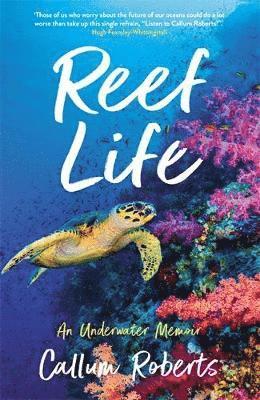 Reef Life av Callum Roberts