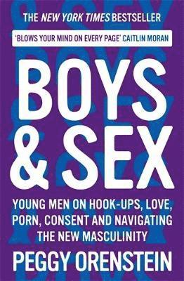 Peggy Orenstein - Boys & Sex, Häftad