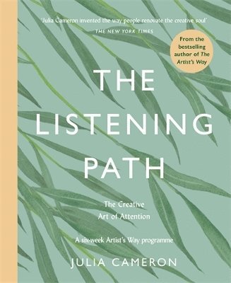 Julia Cameron - Listening Path, Häftad