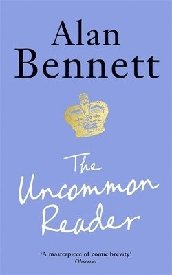 Uncommon Reader av Alan Bennett