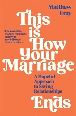 This is How Your Marriage Ends av Matthew Fray