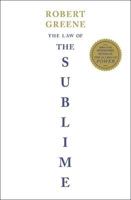 Robert Greene - Law of the Sublime, Häftad. Tillgänglighet: Förboka