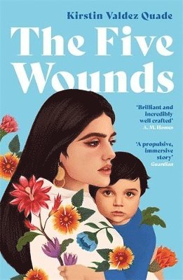 Kirstin Valdez Quade - Five Wounds, Häftad