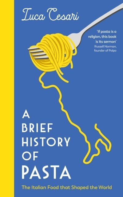 Luca Cesari - Brief History of Pasta, Inbunden