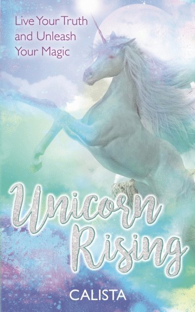 Calista - Unicorn Rising, E-bok