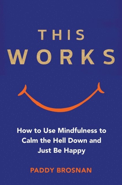 Paddy Brosnan - This Works, E-bok