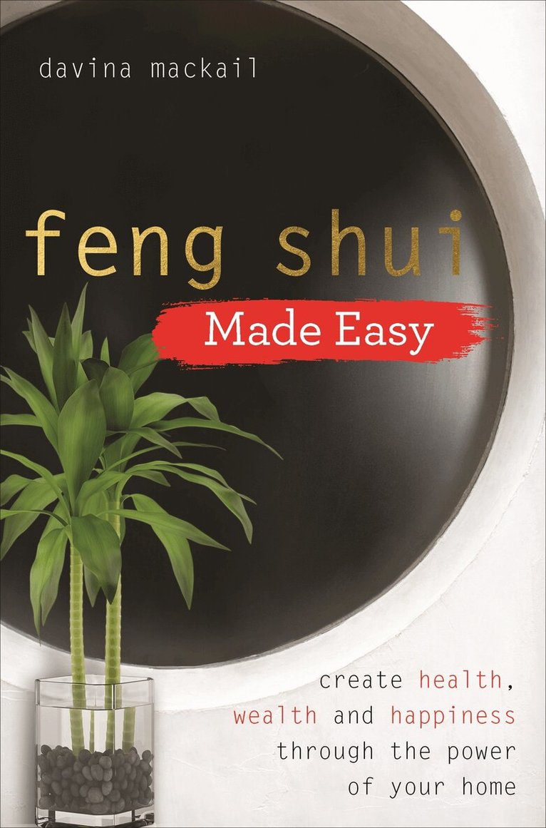 Davina MacKail - Feng Shui Made Easy, Häftad. Tillgänglighet: Lägg i varukorg