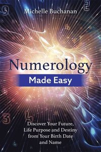 Numerology Made Easy
