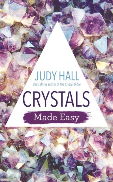 Judy Hall - Crystals Made Easy, E-bok