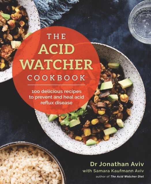 Samara Kaufman Aviv, Jonathan Aviv - Acid Watcher Cookbook, E-bok