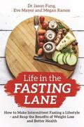 Life in the Fasting Lane
