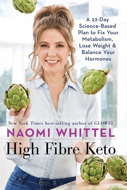 Naomi Whittel - High Fibre Keto, Inbunden. Tillgänglighet: Tillfälligt slut
