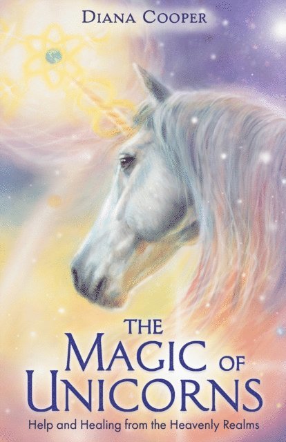 Diana Cooper - Magic of Unicorns, E-bok