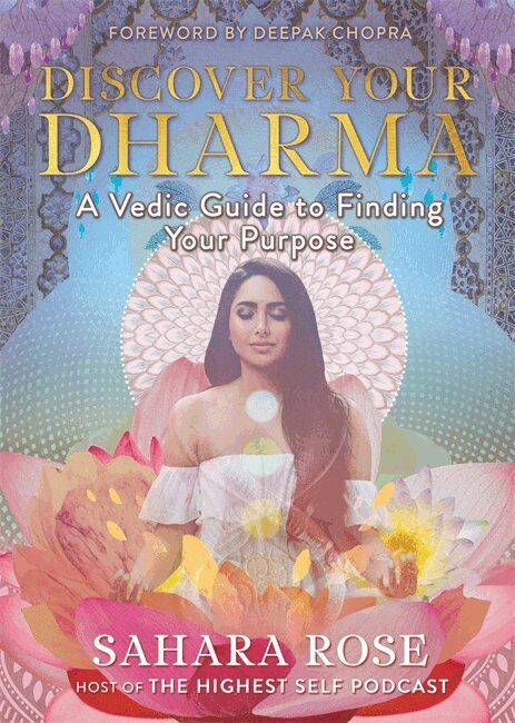 Sahara Rose - Discover Your Dharma, Häftad