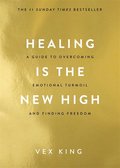 Healing Is the New High
