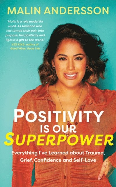 Malin Andersson - Positivity Is Our Superpower, E-bok