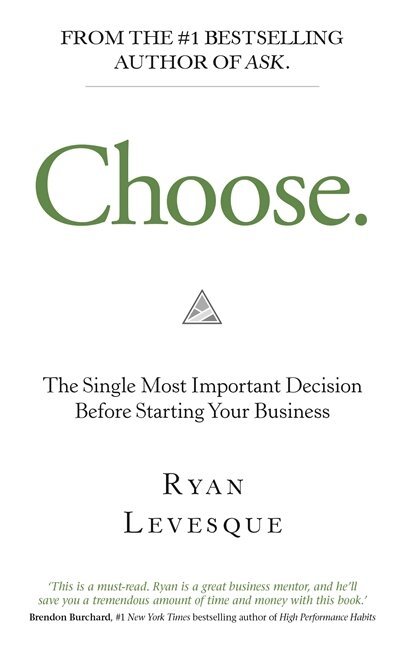 Ryan Levesque - Choose, Häftad