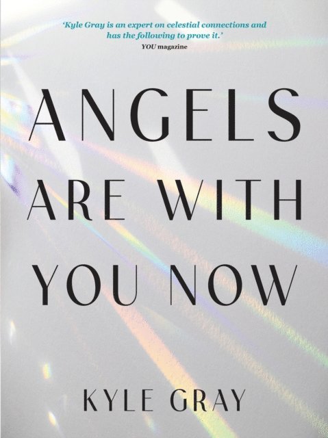 Kyle Gray - Angels Are with You Now, E-bok