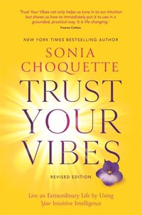 Trust Your Vibes (Revised Edition)
