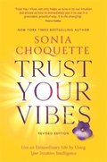 Trust Your Vibes (Revised Edition)