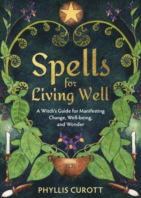 Phyllis Curott - Spells for Living Well, E-bok. Tillgänglighet: Lägg i varukorg