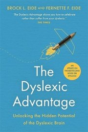 The Dyslexic Advantage (New Edition)