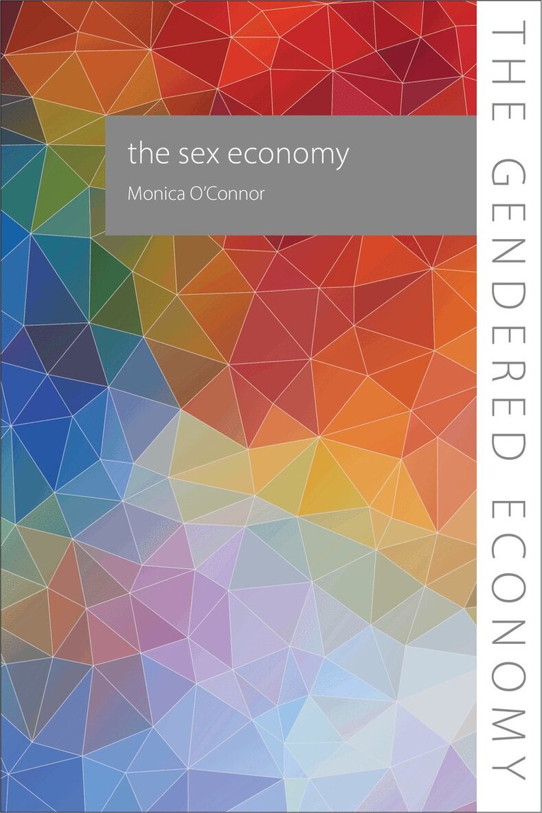 Monica O'Connor - Sex Economy, E-bok