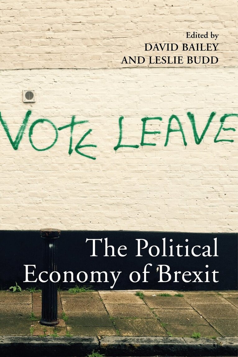 David Bailey, Leslie Budd - Political Economy of Brexit, E-bok