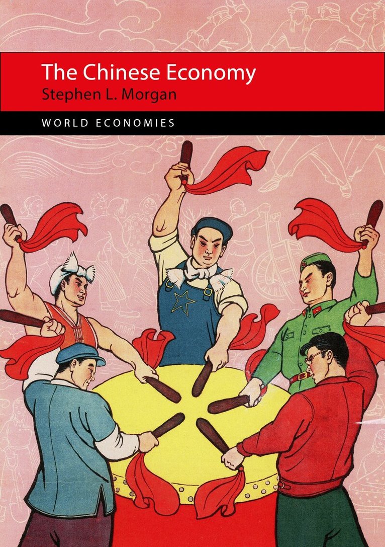 Stephen L. Morgan - Chinese Economy, E-bok