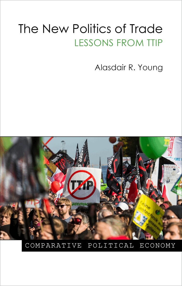 Alasdair R. Young - New Politics of Trade, E-bok