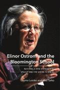 Elinor Ostrom and the Bloomington School