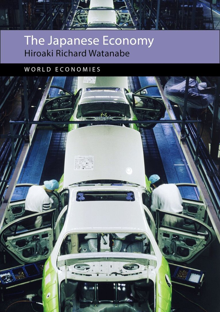 Hiroaki Richard Watanabe - Japanese Economy, E-bok