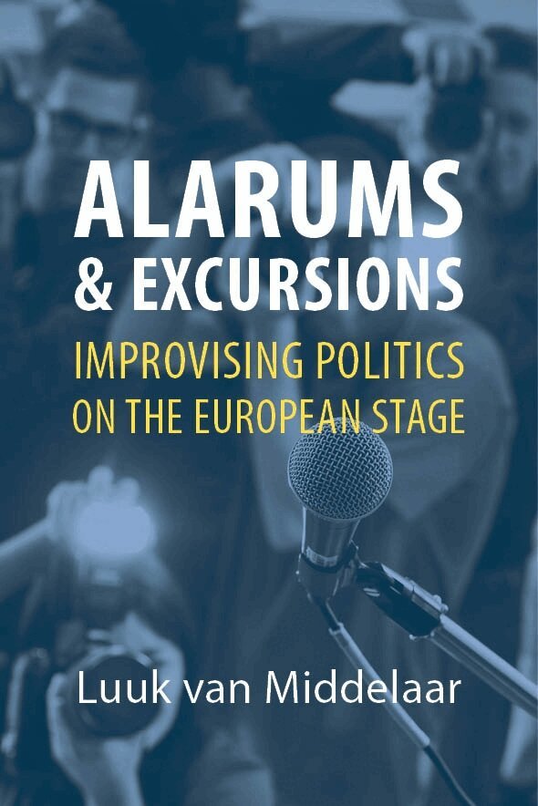 Luuk van Middelaar - Alarums and Excursions, E-bok
