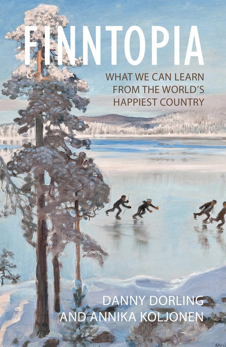 Danny Dorling, Annika Koljonen - Finntopia, E-bok