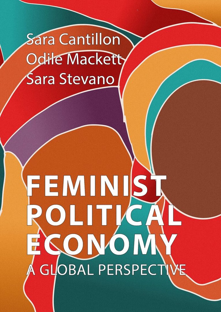 Sara Cantillon, Odile Mackett, Sara Stevano - Feminist Political Economy, E-bok