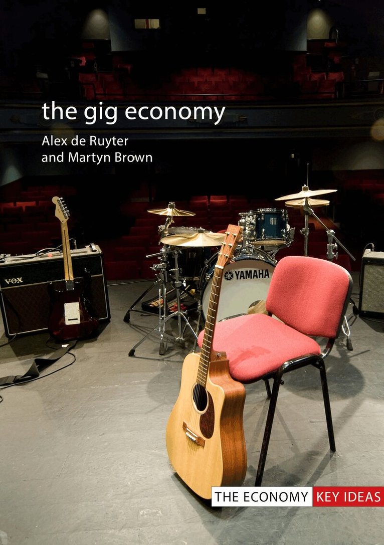 Alex De Ruyter, Martyn Brown - Gig Economy, E-bok